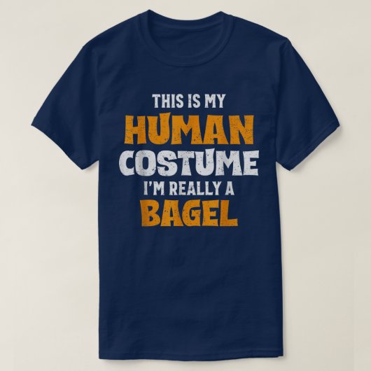 This Is My Human Costume I'm Really A Bagel Hallow Tシャツ (デザイン正面)