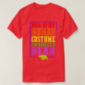 This Is My Human Costume I'm Really A Bear Hallowe Tシャツ (デザイン正面)