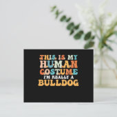 This is My Human Costume I'm Really a Bulldog ポストカード (スタンド正面)