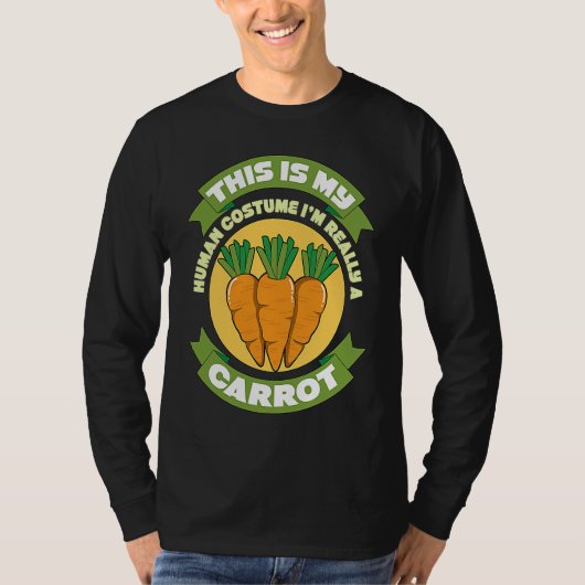 This Is My Human Costume Im Really A Carrot  1 Tシャツ (正面)
