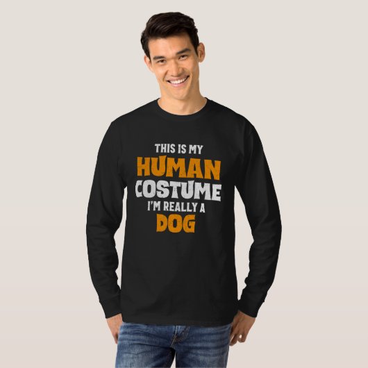 This Is My Human Costume I'm Really A Dog Hallowee Tシャツ (正面フル)