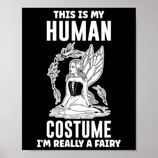 This Is My Human Costume I'm Really A Fairy - Hall ポスター (正面)