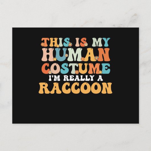 This Is My Human Costume I'm Really A Raccoon ポストカード (正面)