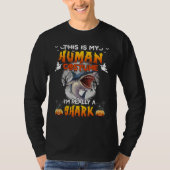 This Is My Human Costume I'm Really A Shark Hallow Tシャツ (正面)