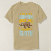 This Is My Human Costume Im Really A Sloth Hallowe Tシャツ (デザイン正面)