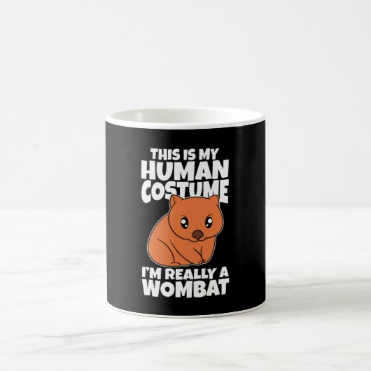This Is My Human Costume I'm Really A Wombat コーヒーマグカップ (中央)