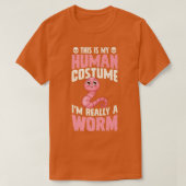 This Is My Human Costume I'm Really A Worm Hallowe Tシャツ (デザイン正面)
