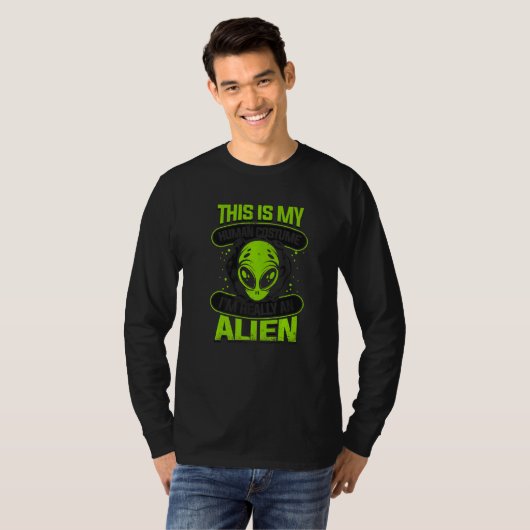 This is My Human Costume I'm Really An Alien UFO A Tシャツ (正面フル)