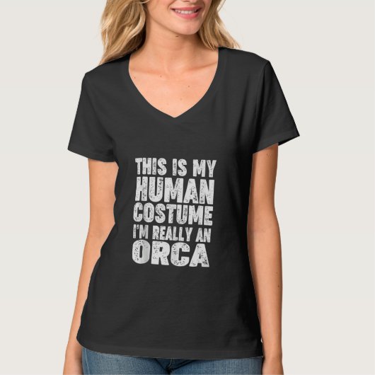'This Is My Human Costume I'm Really An Orca' Hall Tシャツ (正面)