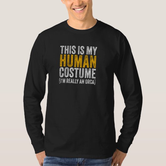THIS IS MY HUMAN COSTUME I'M REALLY AN ORCA Hallow Tシャツ (正面)