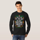This Is My It's Too Hot For Ugly Christmas Party B Tシャツ (正面フル)