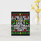 This Is My It's Too Hot For Ugly Christmas Sweater カード (黄色い花)