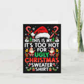 This Is My It's Too Hot For Ugly Christmas Sweater カード (正面)