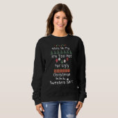 This Is My It's Too Hot For Ugly Christmas Sweater スウェットシャツ (正面フル)