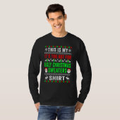 This Is My It's Too Hot For Ugly Christmas Sweater Tシャツ (正面フル)