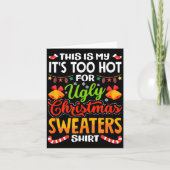 This is My Its Too Hot for Ugly Christmas Sweaters カード (正面)