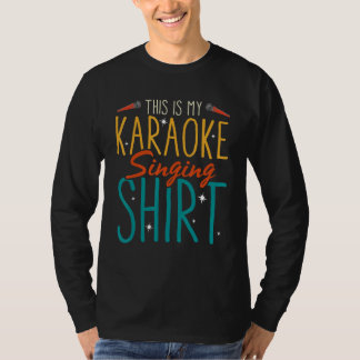 This Is My Karaoke Singing   Karaoke Singer Tシャツ