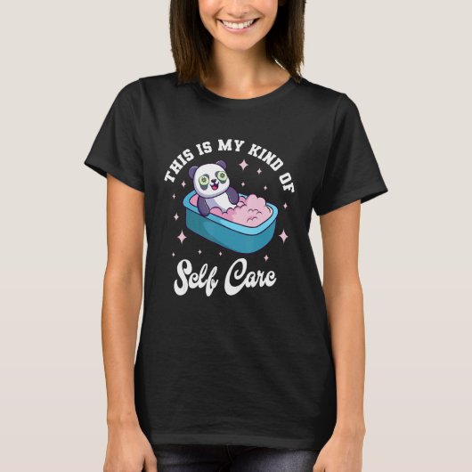 This is My Kind Of Self Care Cute Panda Relaxing Tシャツ (正面)