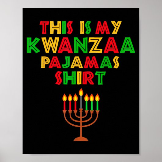This Is My Kwanzaa Pajamas Seven Principles Candle ポスター (正面)
