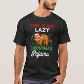 This Is My Lazy Christmas Pajama Sleeping Sloth Xm Tシャツ (正面)