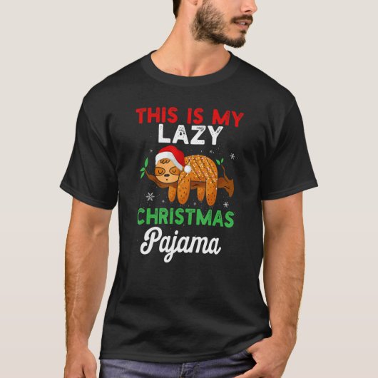 This Is My Lazy Christmas Pajama Sleeping Sloth Xm Tシャツ (正面)