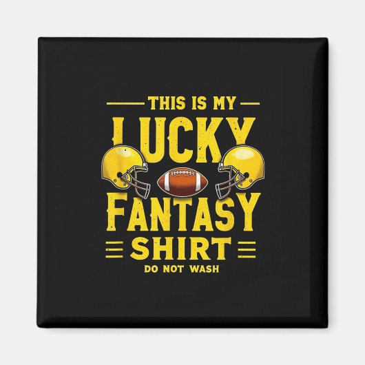 This Is My Lucky Fantasy Football Shirt Do Not Wa- マグネット (正面)
