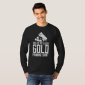 This Is My Lucky Gold Panning Miner Gold Minin Tシャツ (正面フル)