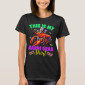 This Is My Mardi Gras Shirt Crawfish Funny Men Wom Tシャツ (正面)