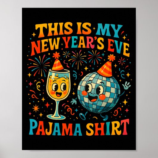This Is My New Year’s Eve Pajama Funny Retro Gift  ポスター (正面)