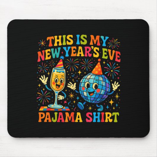 This Is My New Year’s Eve Pajama Funny Retro Gift  マウスパッド (正面)