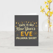 This Is My New Year’s Eve Pajama Shirt, Happy New  カード (黄色い花)