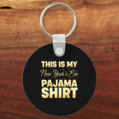 This Is My New Year’s Eve Pajama Shirt, Happy New  キーホルダー (正面)