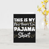 This Is My New Years Eve Pajama Shirt Happy New Ye カード (黄色い花)
