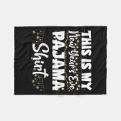 This Is My New Years Eve Pajama Shirt Happy New Ye フリースブランケット (正面(横))