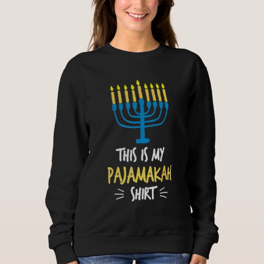 This Is My Pajamakah  Hanukkah Chanukah Jewish Hol スウェットシャツ (正面)