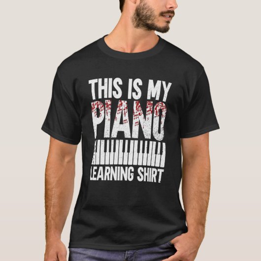 This Is My Piano Learning Shirt - Pianist Piano Pl Tシャツ (正面)