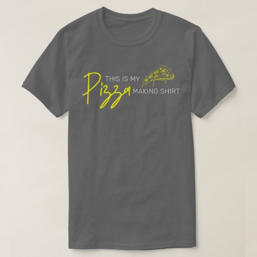 This Is My Pizza Making Shirt Pizza Maker5552 Tシャツ (デザイン正面)