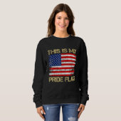 This Is My Pride Flag USA American 4th of July Pat スウェットシャツ (正面フル)