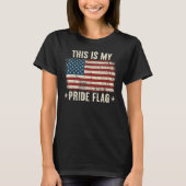 This Is My Pride Flag USA American 4th of July Pat Tシャツ (正面)