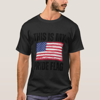 This Is My Pride Flag Usa Patriotic American 4Th O Tシャツ