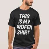 This Is My Profen Shirt Funny T-Shirt Tシャツ (正面)