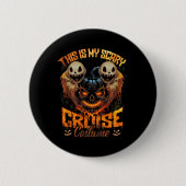 This Is My Scary Cruise Costume Devil Ghost Horror 缶バッジ (正面)