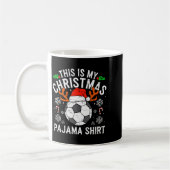 This Is My Soccer Christmas Pajama Shirt Srts Mens コーヒーマグカップ (左)