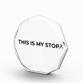 This Is My Stop Minimalist Acrylic Desk Block フォトブロック (右)