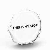 This Is My Stop Minimalist Acrylic Desk Block フォトブロック (左)