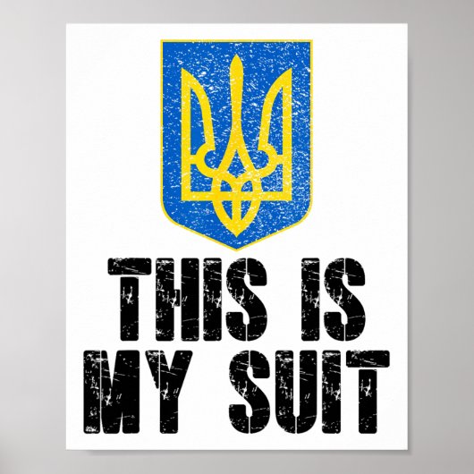 This Is My Suit Support Ukraine Trident Ukrainian  ポスター (正面)