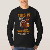 This Is My Thanksgiving Happy Turkey Day Thanksgi Tシャツ (正面)