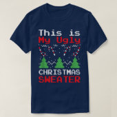 This Is My Ugly Sweater Funny Christmas Xmas Tシャツ (デザイン正面)