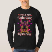 This Is My Valentine Pajama Shirt German Shepherd  Tシャツ (正面)