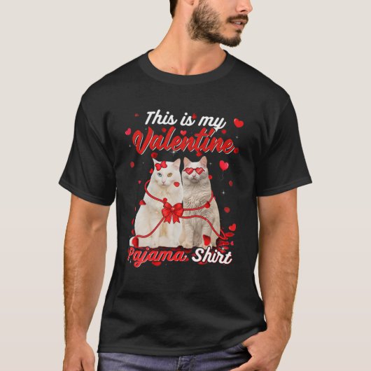 This Is My Valentine Pajama Turkish Angora Cat Tシャツ (正面)